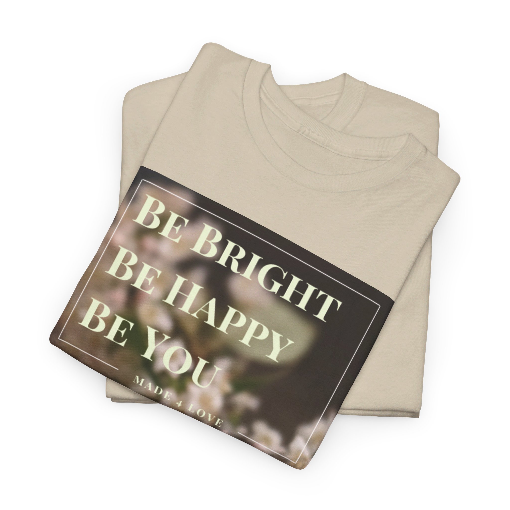 Be Bright Be Happy Be You Unisex Heavy Cotton Tee - Image 6
