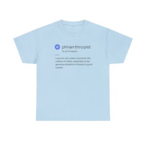 Philanthropist description Unisex Heavy Cotton Tee