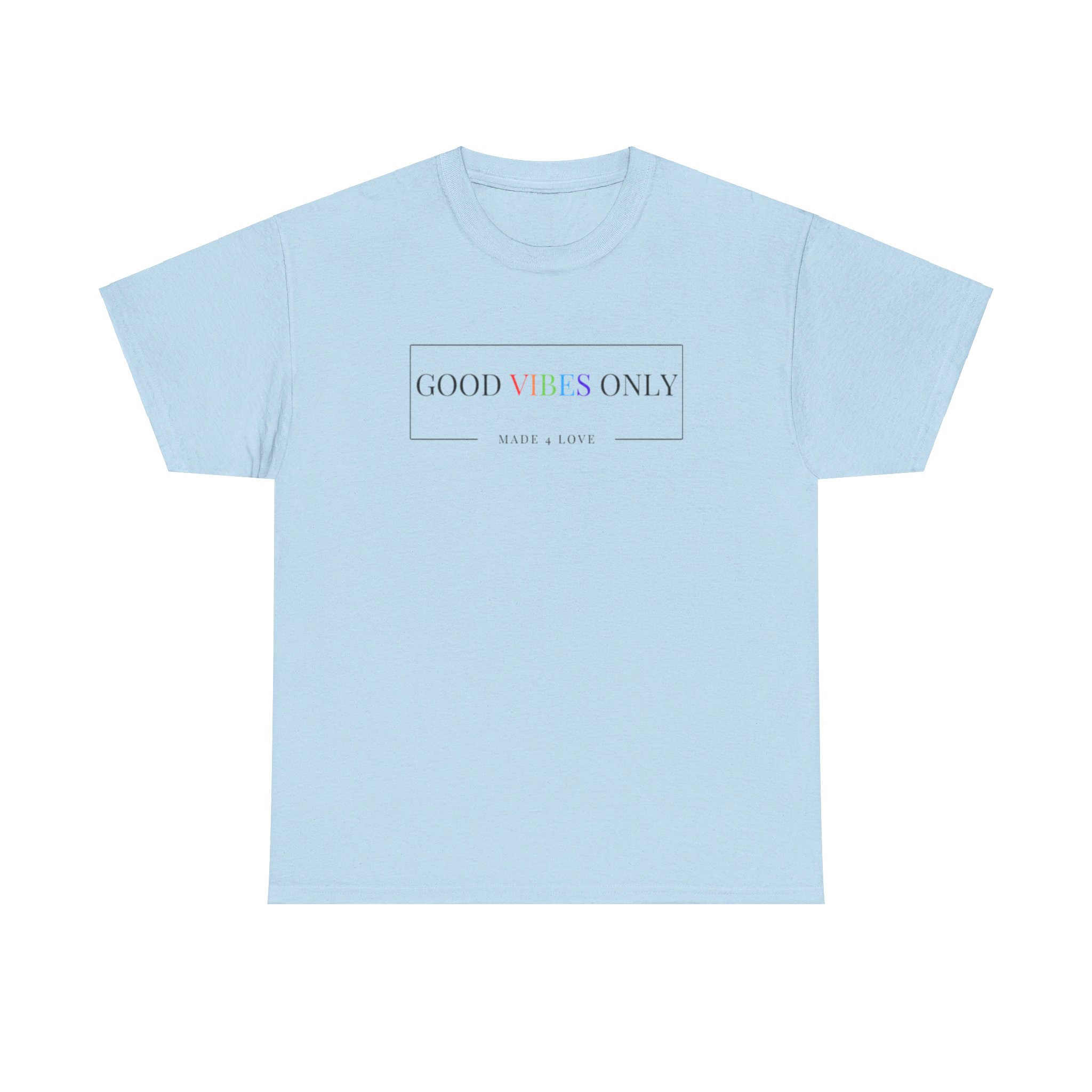 Good Vibes Only Unisex Heavy Cotton Tee